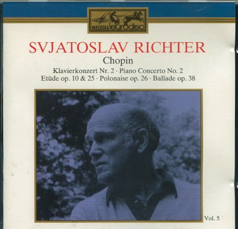 Chopin , Frederic - Klavierkonzert Nr. 2 / Etüde, Op. 10 & 25 / Polonaise, Op. 26 / Ballade, Op. 38 ((Sviatoslav Richter 5)