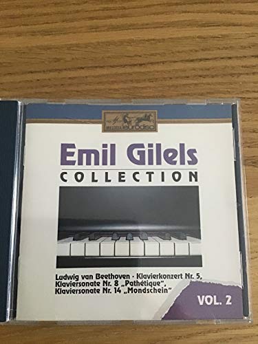 Gilels , Emil - Beethoven: Klavierkonzert Nr. 5 / Klaviersonate Nr. 8 'Pathetique' / Klaviersonate Nr. 14 'Mondschein' (Emil Gilels Collection 2)