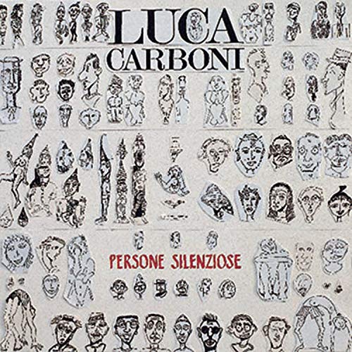 Luca Carboni - Persone Silenziose
