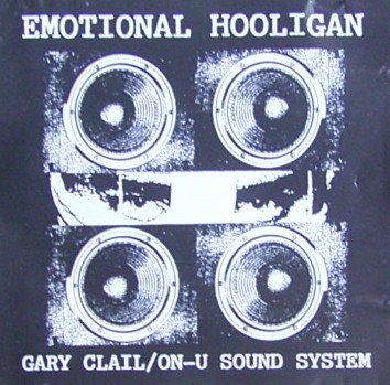 Clail , Gary - Emotional hooligan