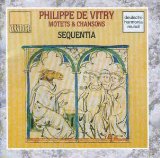 De Vitry , Philippe - Motetten & Lieder (Sequentia)