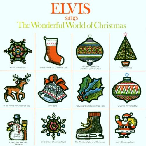 Elvis Presley - Elvis Sings the Wonderful World of Christmas