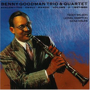 Goodman , Benny - Avalon - The Small Bands 2 (1937 - 1939)