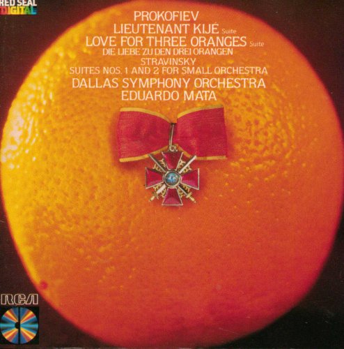 Mata , Eduardo & DSO - Prokofiev: Lieutenant Kije Suite, Op. 60 / Love For Three Oranges Suite, Op. 33 / Stravinsky: Suites Nos 1 & 2 For Small Orchestra