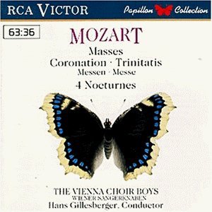 Mozart , Wolfgang Amadeus - Krönungsmesse / Trinitatis / 4 Nocturnes (The Vienna Choir Boys, Gillesberger)