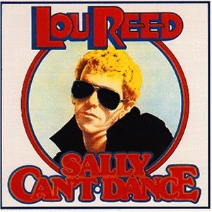 Reed , Lou - Sally can't dance