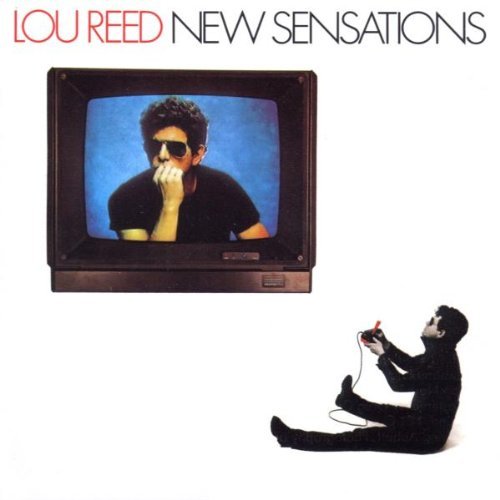 Reed , Lou - New Sensations