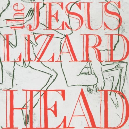 the Jesus Lizard - Head (Remaster/Reissue) [Vinyl LP]