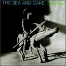 Sea And Cake , The - Nassau