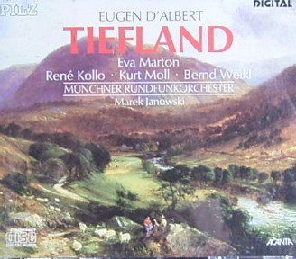 D'Albert , Eugen - Tiefland (Marton, Kollo, Moll, Janowski)
