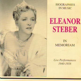Steber , Eleanor - In Memoriam - Live Performances 1940-1958 (Biographies In Music)
