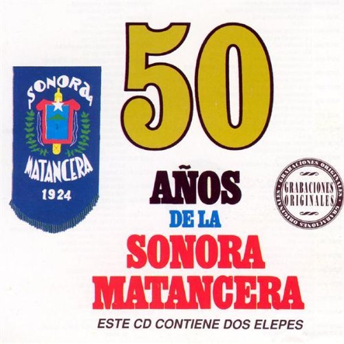 Sampler - 50 anos de la sonora matancera