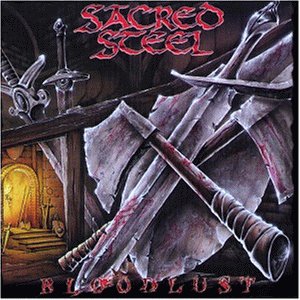 Sacred Steel - Bloodlust