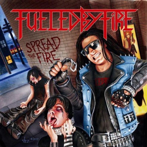 Fueled By Fire - Spread the Fire
