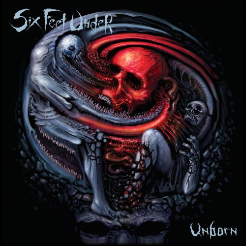 Six feet Under - Unborn
