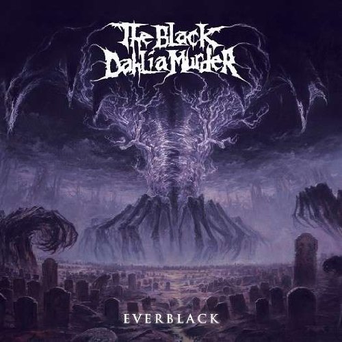 the Black Dahlia Murder - Everblack