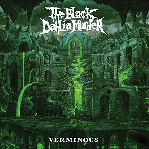 Black Dahlia Murder , The - Verminous