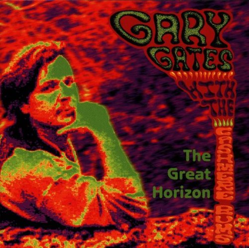Gates , Gary - The Great Horizon (With The Cashmere Bums)