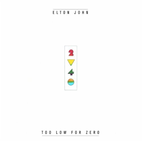 John , Elton - Too low for zero