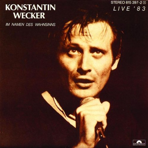 Wecker , Konstantin - Im namen des wahnsinns