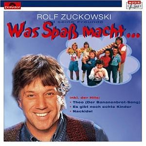 Zuckowski , Rolf - Was Spass Macht...