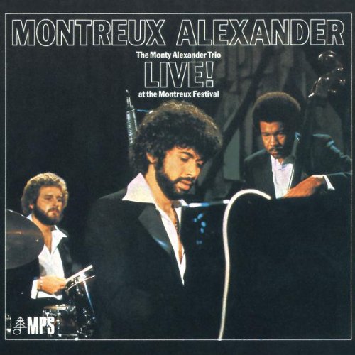 Monty Alexander Trio - Montreux Alexander