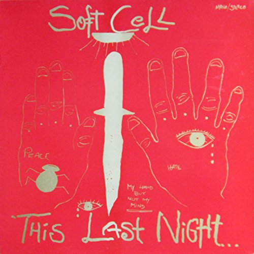 Soft Cell - This last night in sodom (1984) [Vinyl LP]