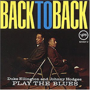 Ellington & Hodges - Back to Back