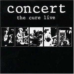 Cure , The - Concert - The Cure Live