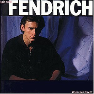 Fendrich , Rainhard - Wien bei Nacht