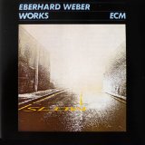 Weber , Eberhard - Works