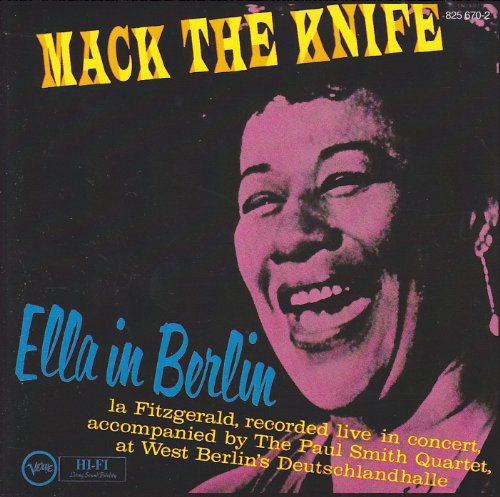 Fitzgerald , Ella - Mack The Knife / Ella In Berlin