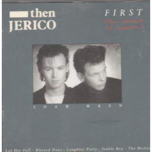 Then Jerico - First (1987)