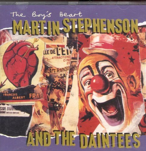 Martin Stephenson - Boy's heart (1992, & Daintees)