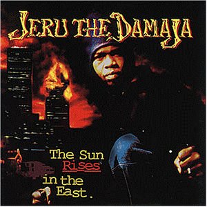 Jeru the Damaja - The Sun Rises in the East