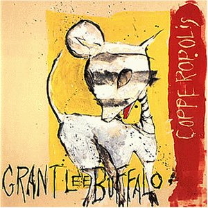 Grant Lee Buffalo - Copperopolis