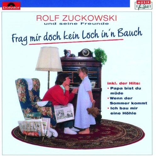 Rolf Zuckowski - Frag'Mir Doch Kein Loch in'N Bauch