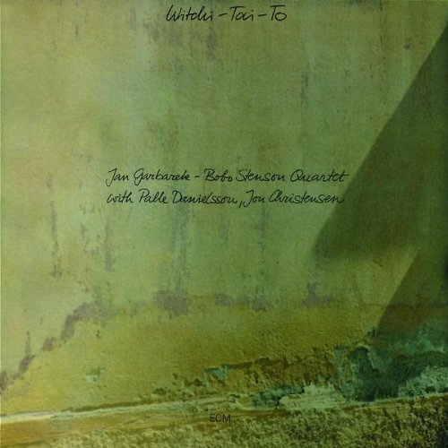 Jan Garbarek - Witchi-Tai-to