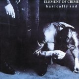 Element of Crime - Freedom love & happy