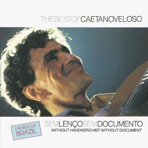 Veloso , Caetano - Sem Lenco, Sem Documento - The Best of