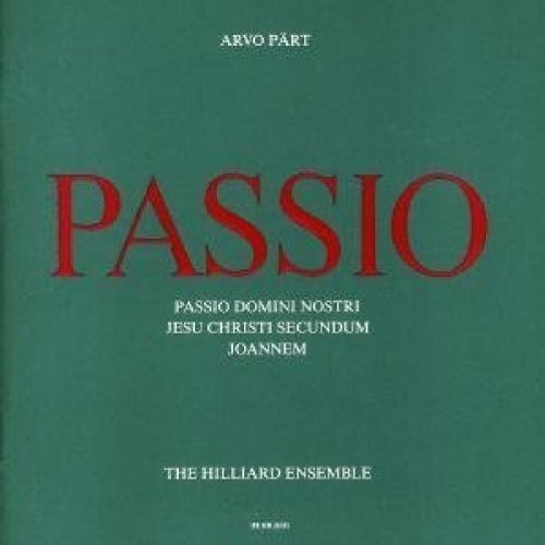 Pärt , Arvo - Passio domini nostri