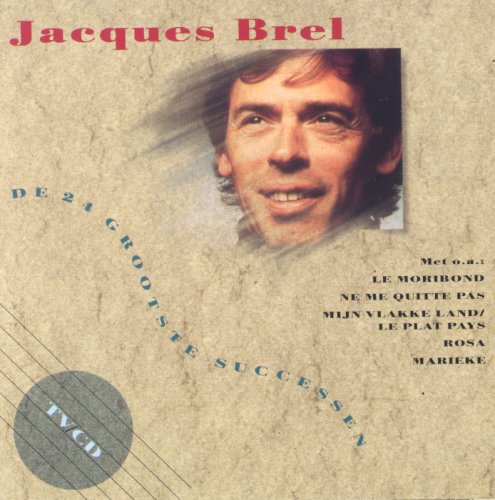 Jacques Brel - 24 Greatest Hits