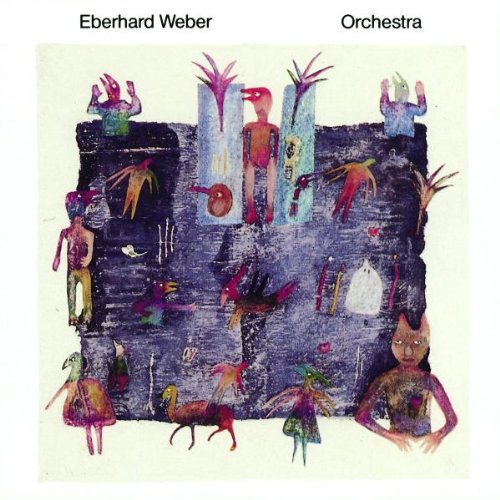 Weber , Eberhard - Orchestra