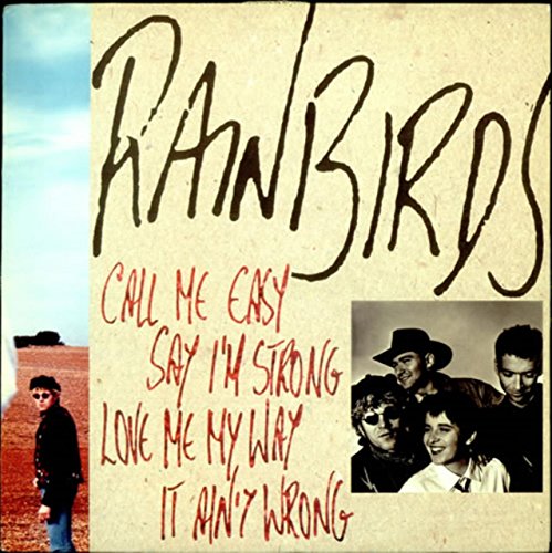 Rainbirds - Call Me Easy, Say I'm Strong, Love Me My Way, It Ain't Wrong (Vinyl)