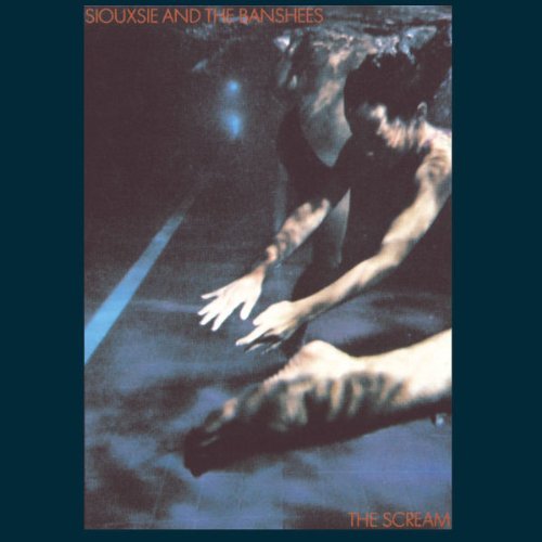 Siouxsie & the Banshees - The Scream