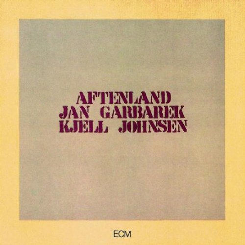 Garbarek , Jan & Johnsen , Kjell - Aftenland