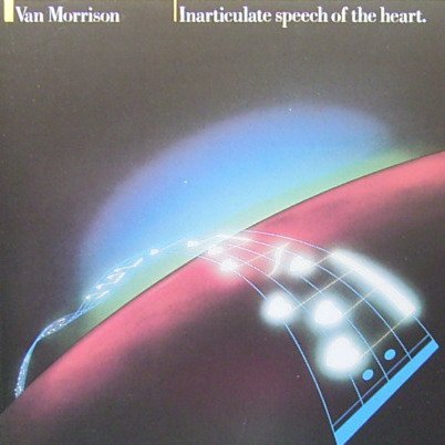 Morrison , Van - Inarticulate speech of the heart