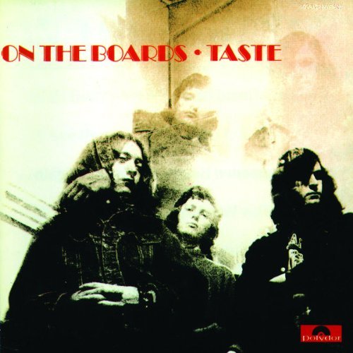 Taste - On the boards