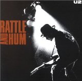 U2 - Rattle & Hum
