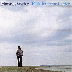 Wader , Hannes - Plattdeutsche Lieder